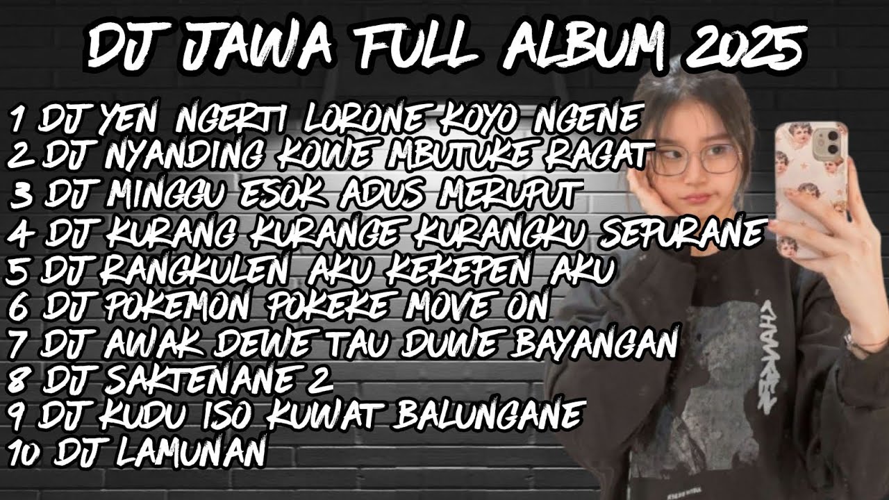 DJ JAWA FULL ALBUM  2025🔥DJ YEN NGETI LORONE KOYO NGENE🔥 DJ SIKEP X ROPANG