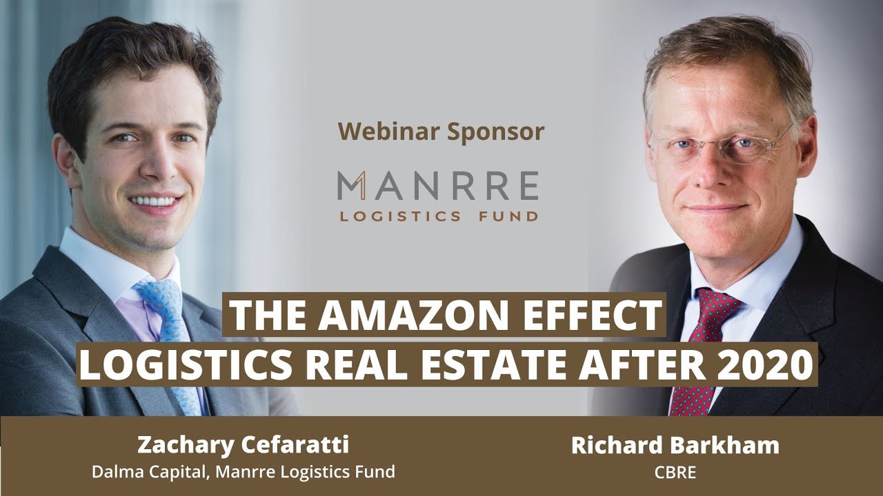 The Amazon Effect - Logistics Real Estate After 2020