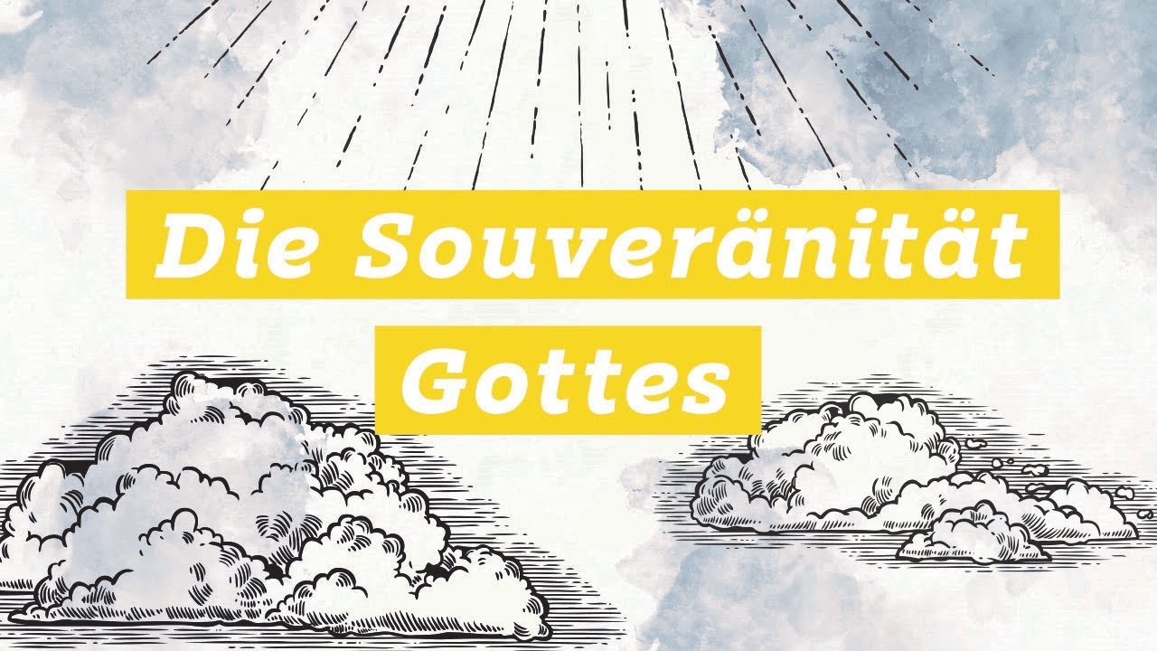 Die Souveränität Gottes