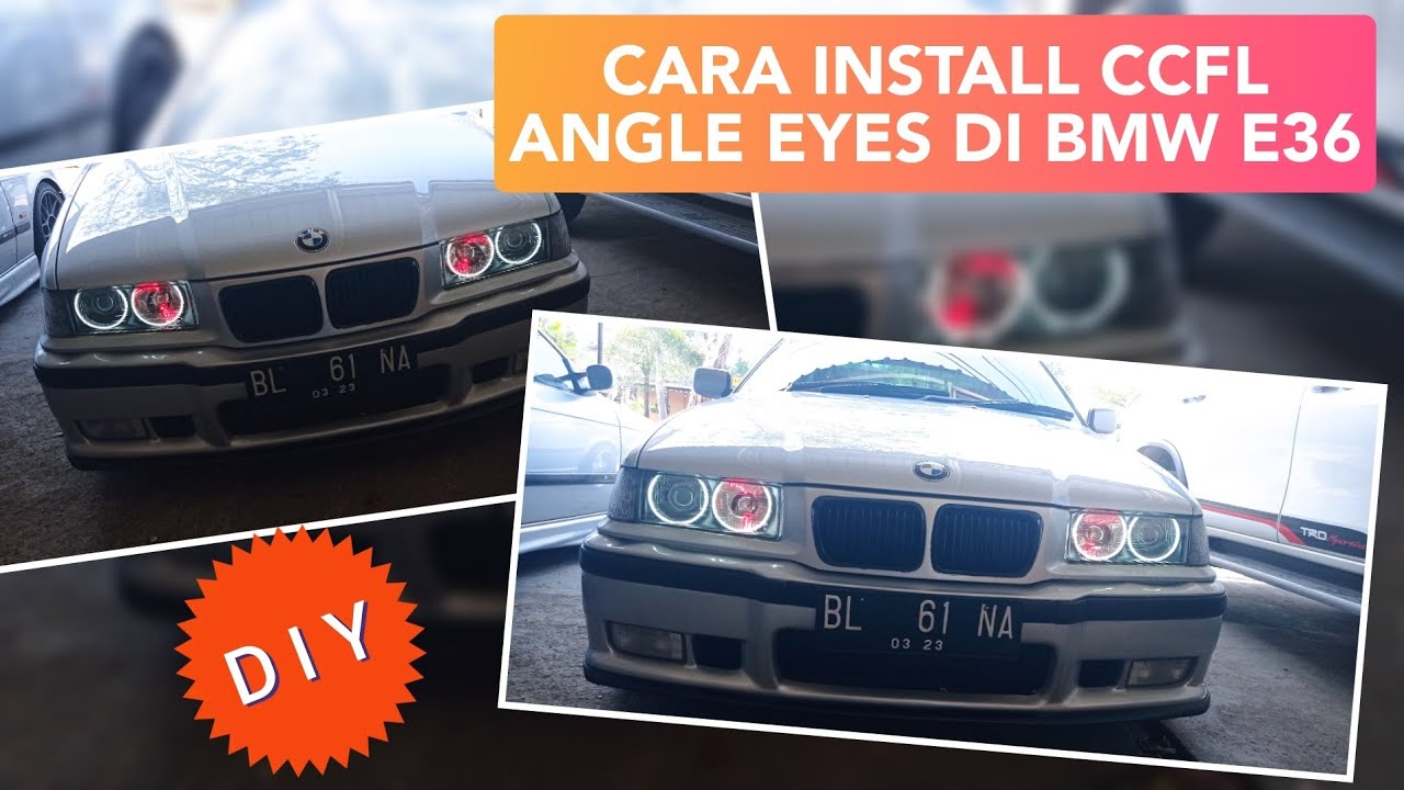 CARA INSTALL CCFL ANGLE EYES DI BMW E36