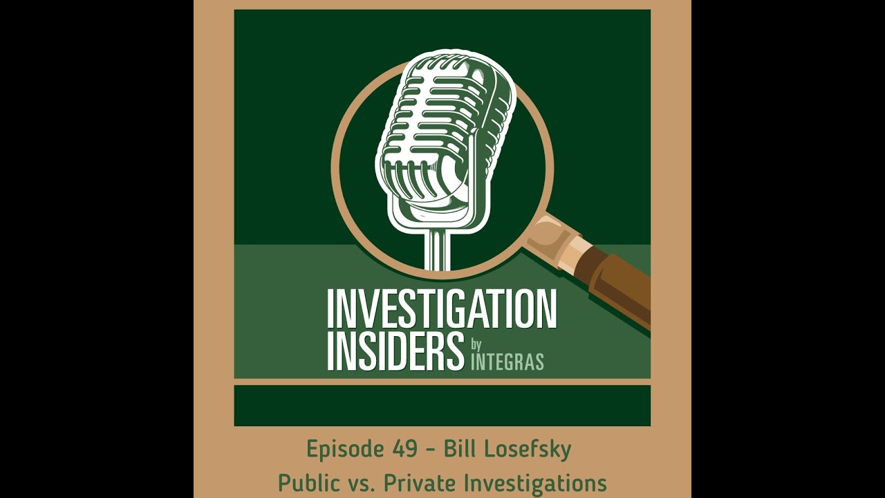 William Losefsky - Public vs. Private Investigations