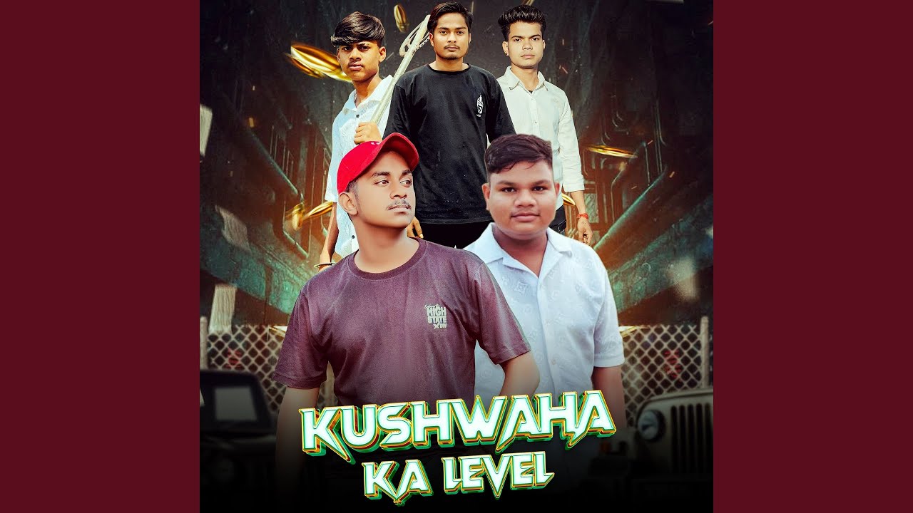 Kushwaha Ka Level