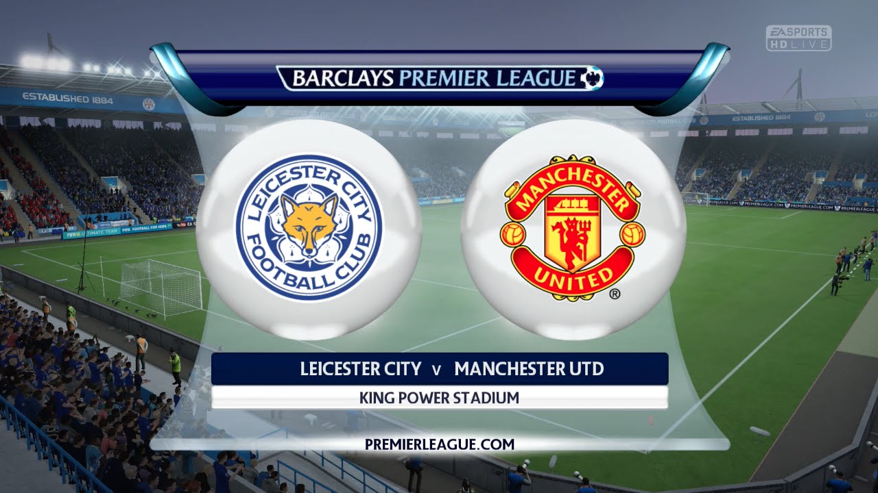 FIFA 16 - Leicester City vs. Manchester United @ King Power Stadium