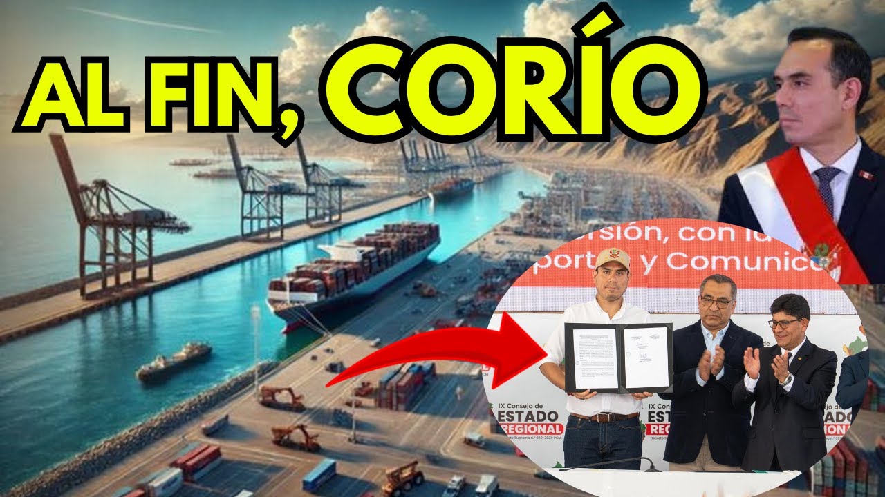 JOSÉ JERÍ FIRMA para HACER REALIDAD EL GIGANTESCO PUERTO DE CORÍO - 2025