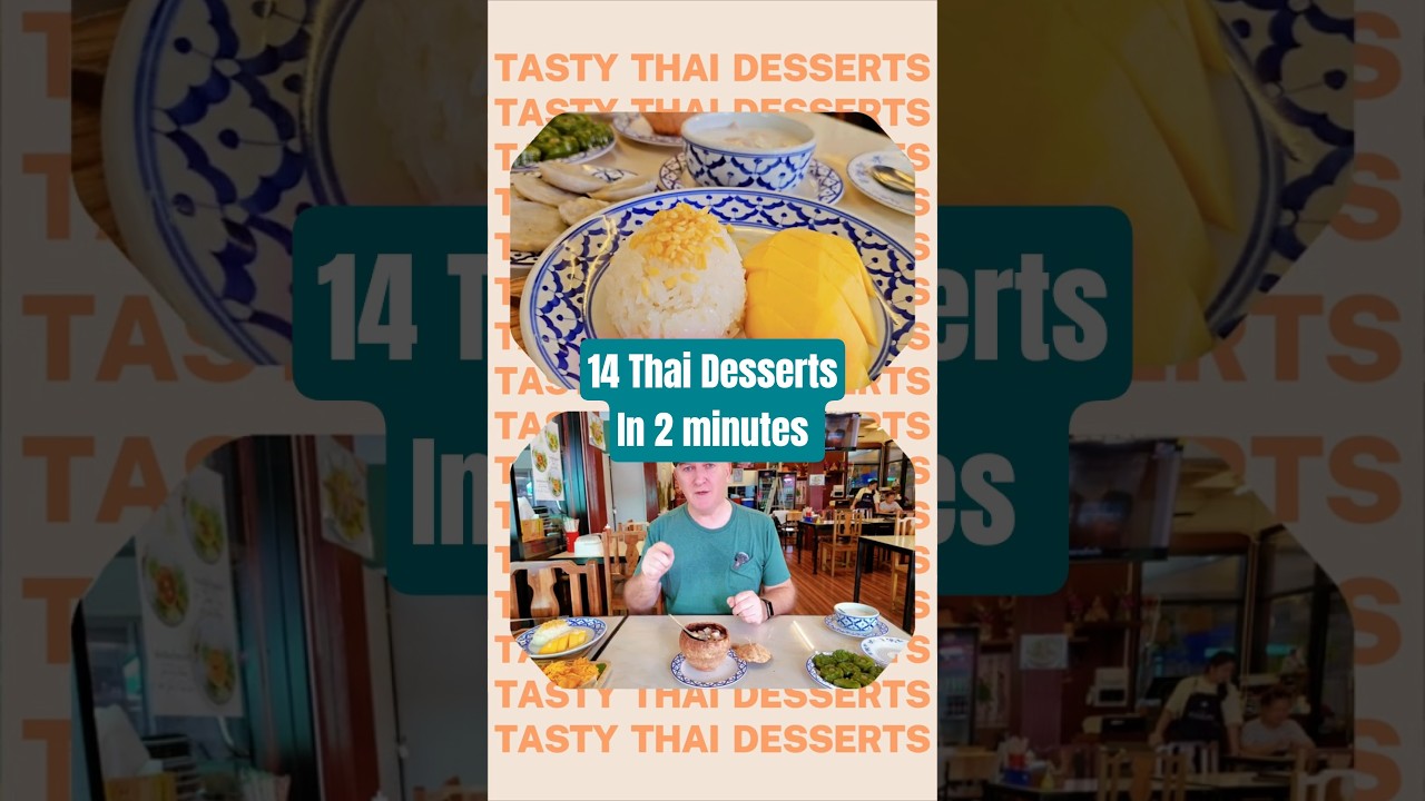 Do you know these 14 Thai Desserts?