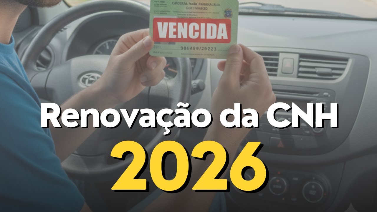 Renovação da CNH em 2026