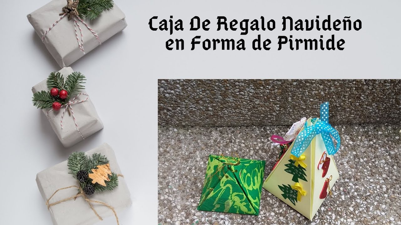 Como Hacer Caja De Regalo Navideño  En Forma De Pirámide