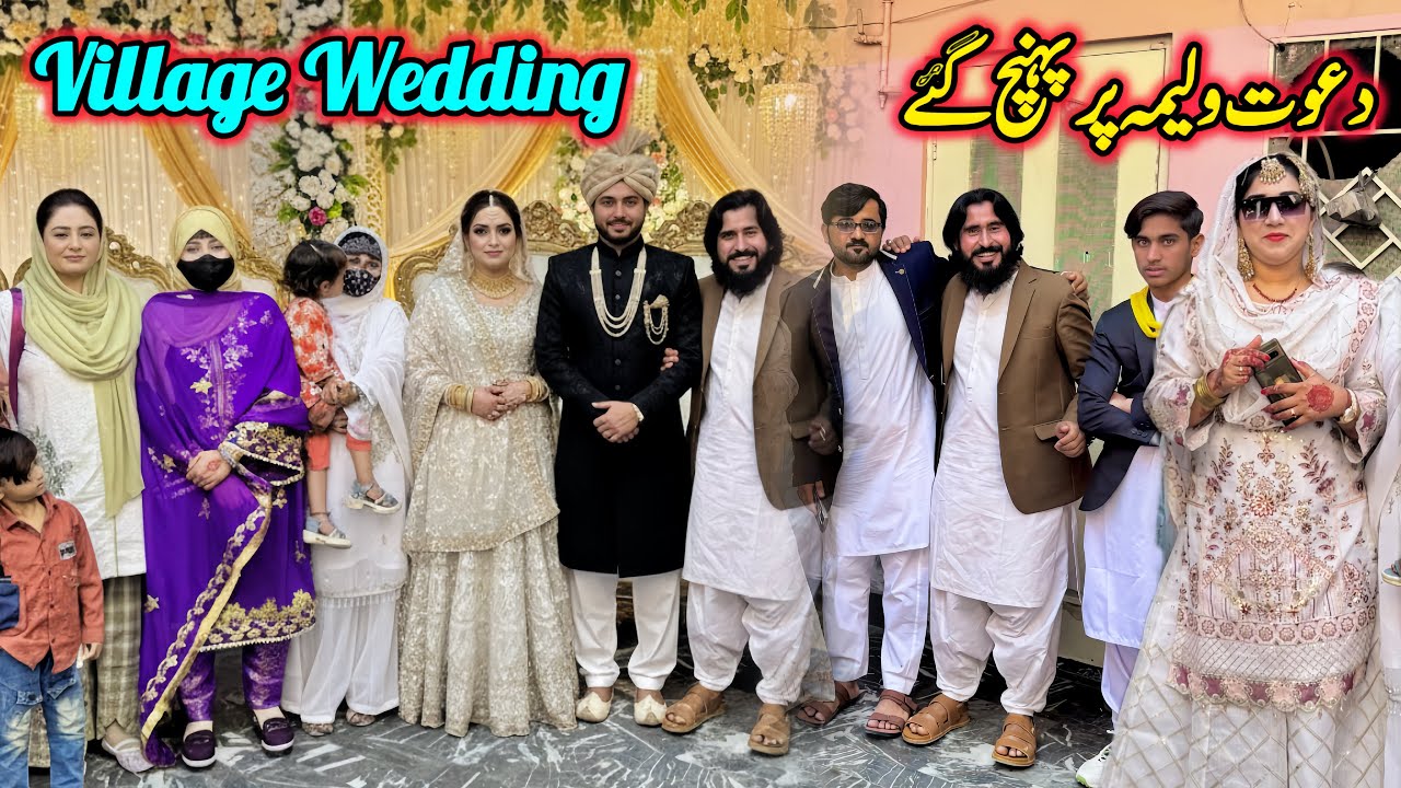 Gaon Ki Wedding Walima | Full Family Gathering