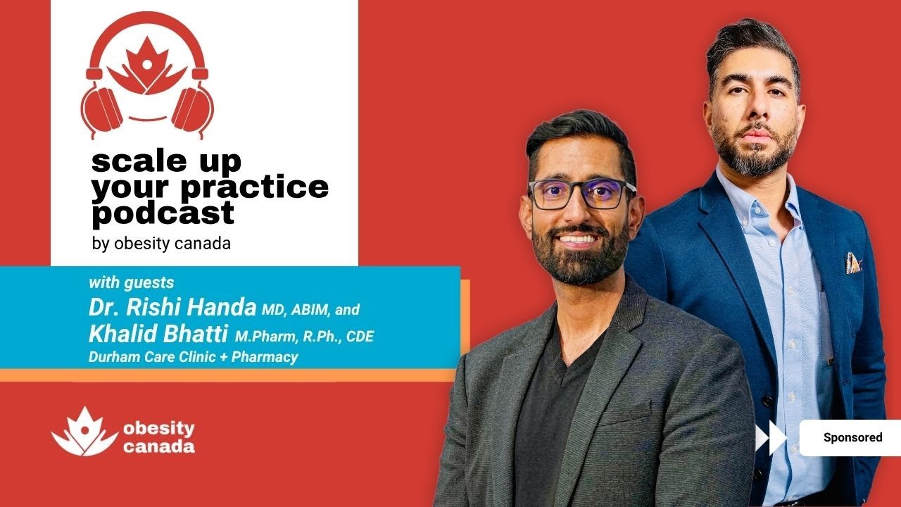 Multidisciplinary care in adult obesity management: Dr. Rishi Handa & Pharmacist Khalid Bhatti