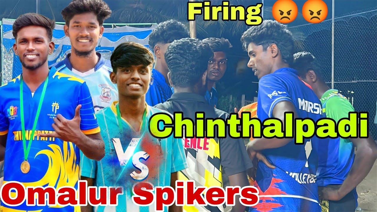 ‼️Tharamana Fight‼️Firing Match ‼️Omalur Spikers 🆚Chinthalpadi ‼️Single Set‼️