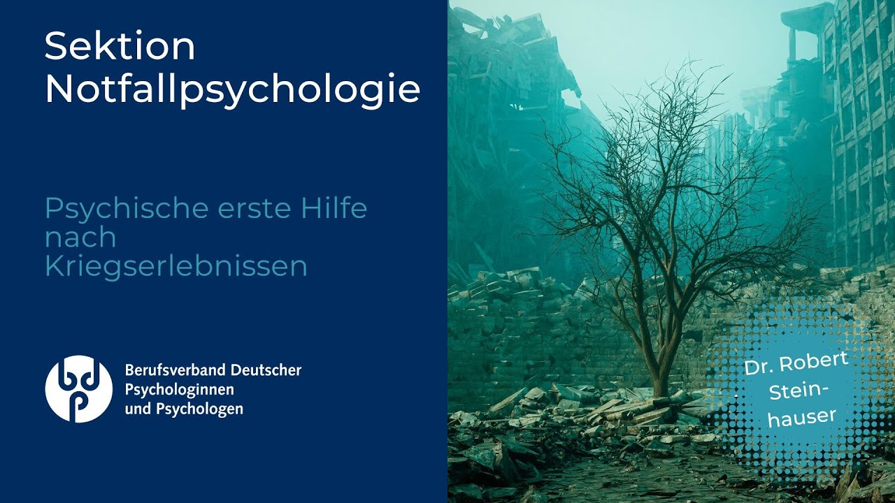 Psychische 1. Hilfe nach Kriegserlebnissen - Tipps für Helfende und Angehörige / Robert Steinhauser