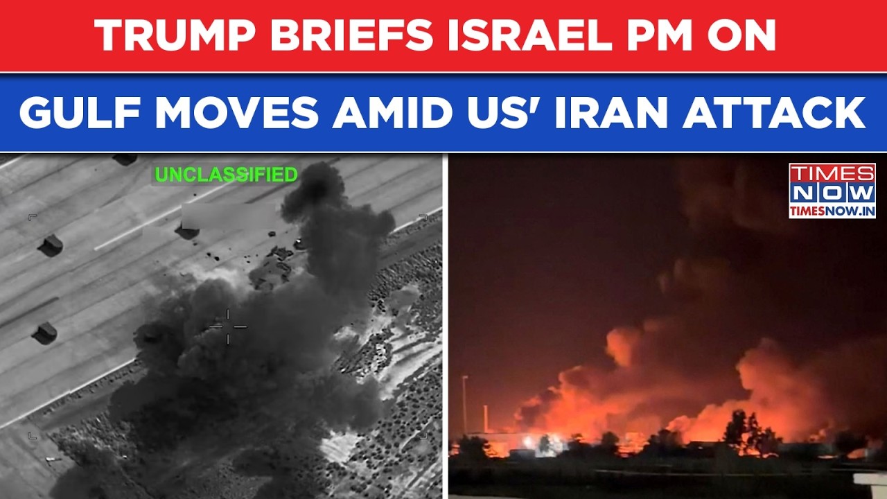 As US Bombs Iran, Trump Briefs Israel PM Netanyahu On 'Gulf Moves' Amid Fresh American Airstrikes