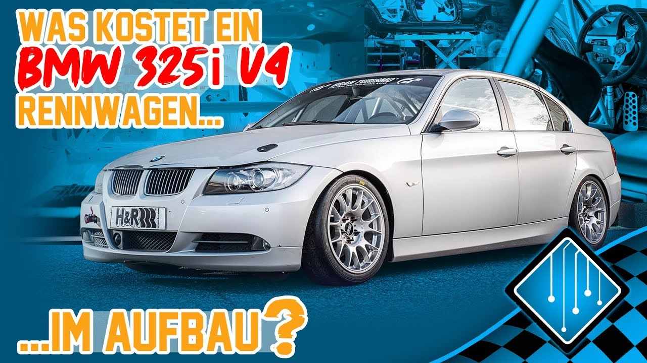 Was kostet ein BMW 325i V4 Rennwagen im Aufbau? | mcchip-dkr