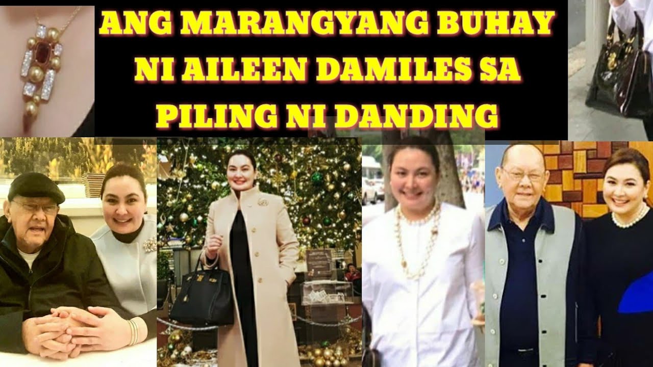 ANG MARANGYANG BUHAY NI AILEEN DAMILES SA PILING NI DANDING COJUANGCO.