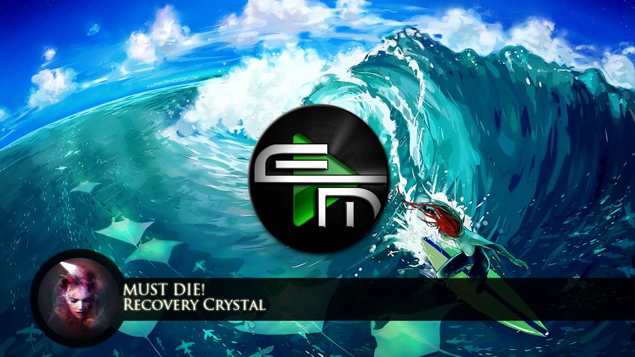 Dubstep: MUST DIE! - Recovery Crystal [Fever Dream EP]