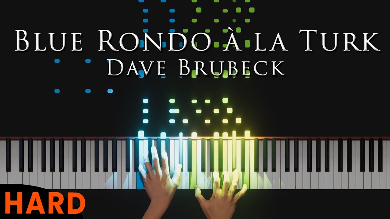 Blue Rondo &agrave; la Turk - Dave Brubeck | HARD Piano Tutorial