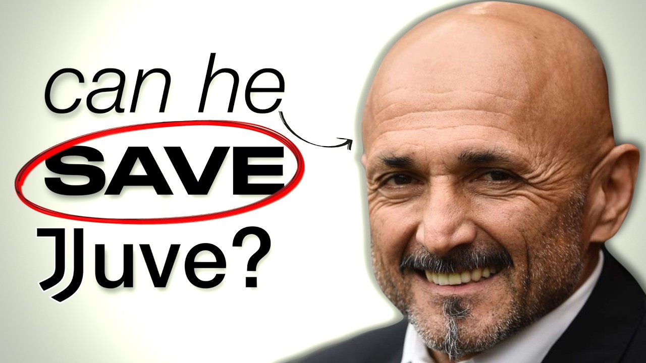Juve's NEW Era Starts Now: the Spalletti Effect