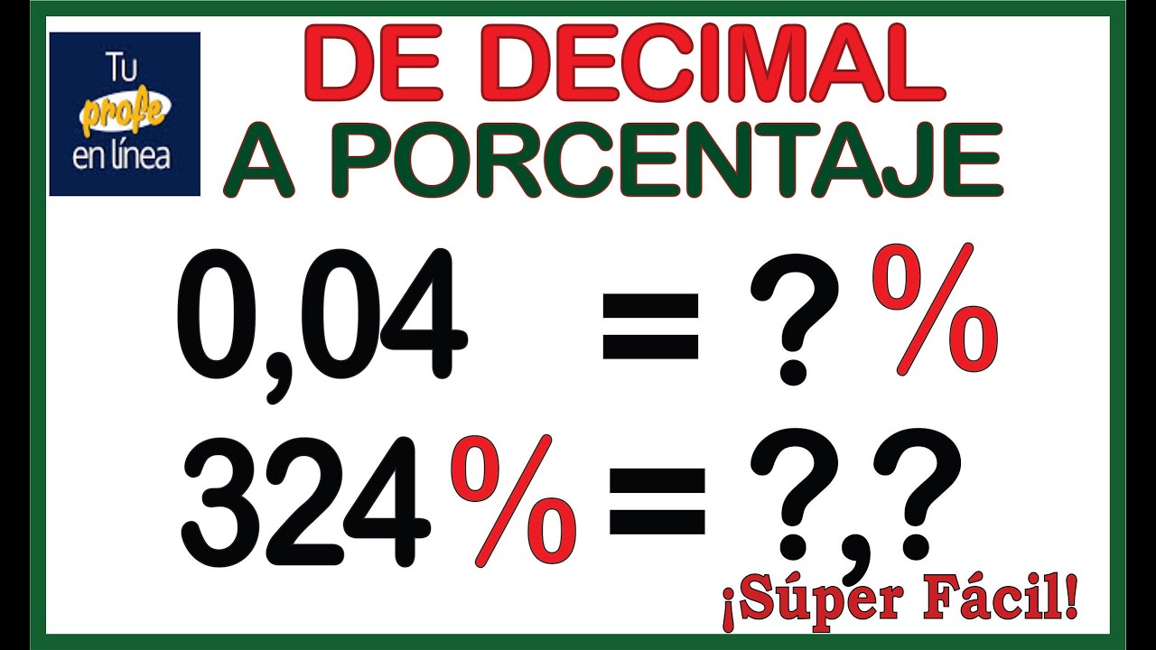 ❎CONVERTIR UN DECIMAL A PORCENTAJE Y VICEVERSA - ¡Muy Fácil!🔘