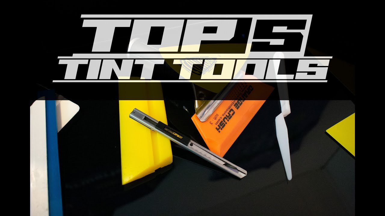 Top 5 Tint Tools You NEED!