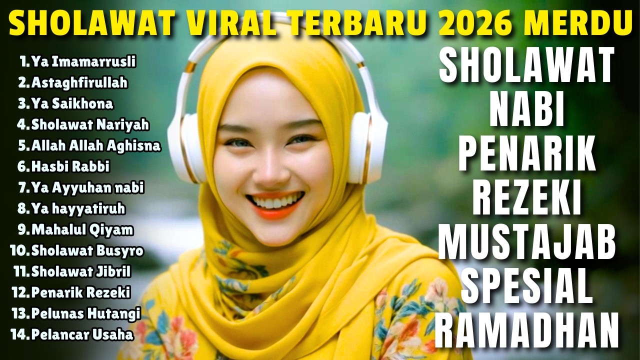 SHOLAWAT VIRAL TERBARU 2026 YANG PALING BANYAK DIPUTAR |SHOLAWAT NABI PENARIK REZEKI, JIBRIl, NARIYA