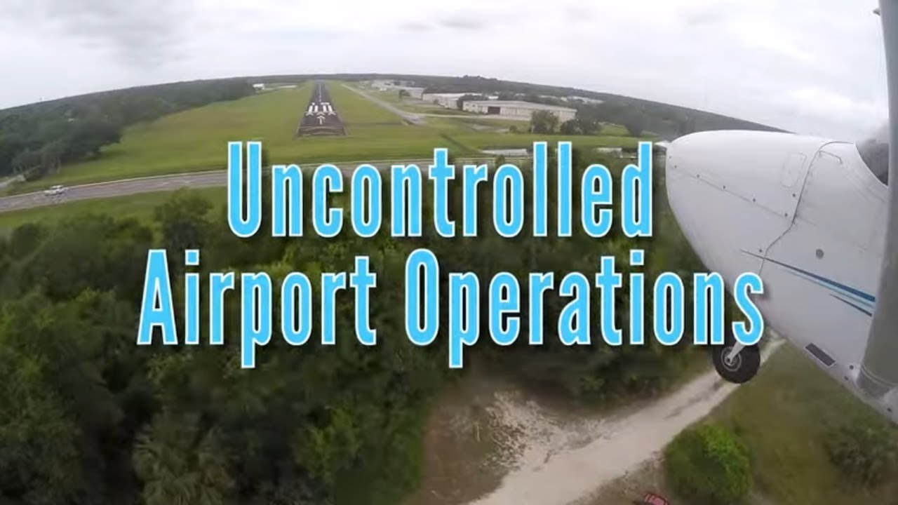 Uncontrolled Airport Operations | Epic Flight Academy