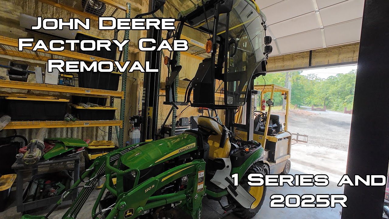 John Deere Factory Mauser Cab Removal - 1025R, 1023E, 2025R