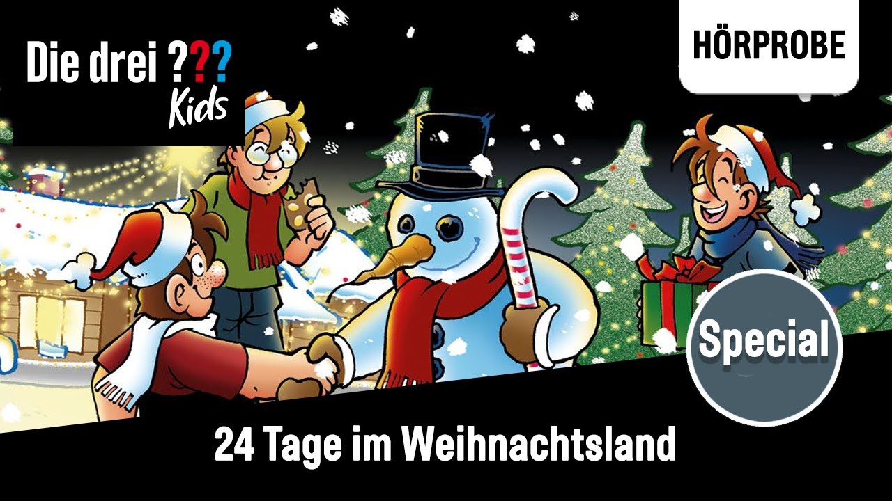 Die drei ??? Kids: 24 Tage im Weihnachtsland | Hörprobe zum Hörspiel-Adventskalender