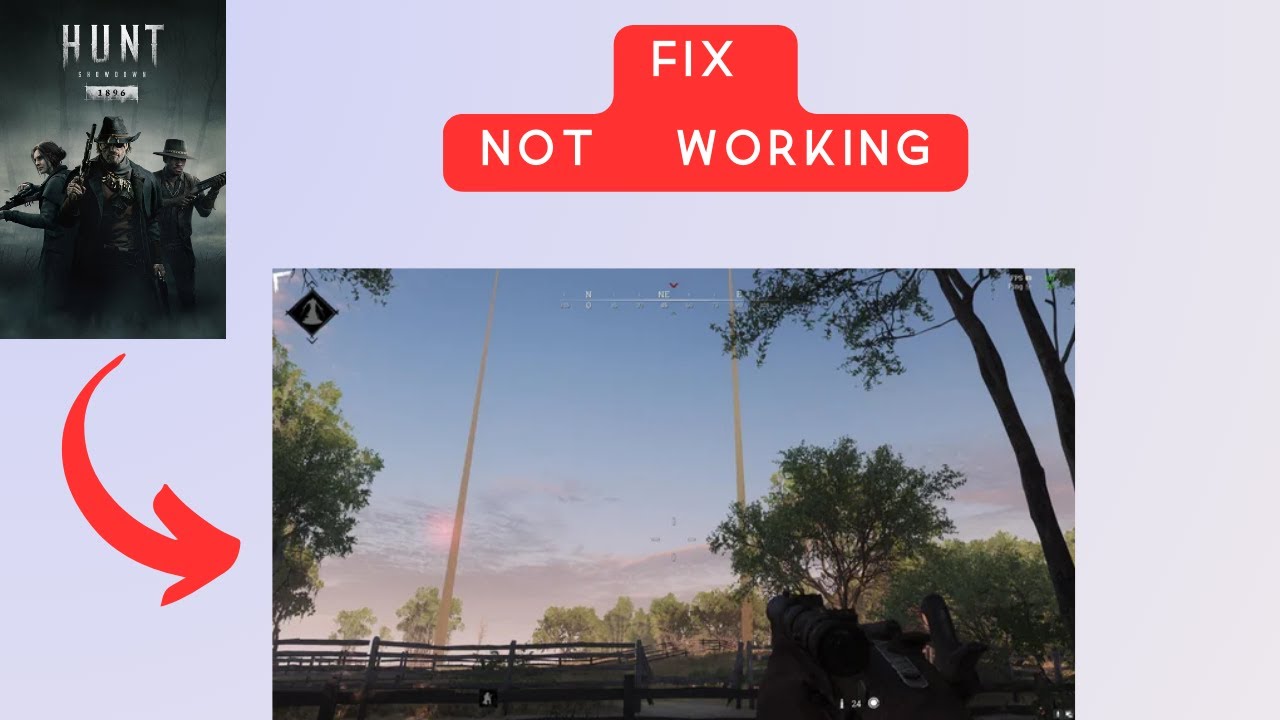 How to Fix Hunt Showdown 1896 not working