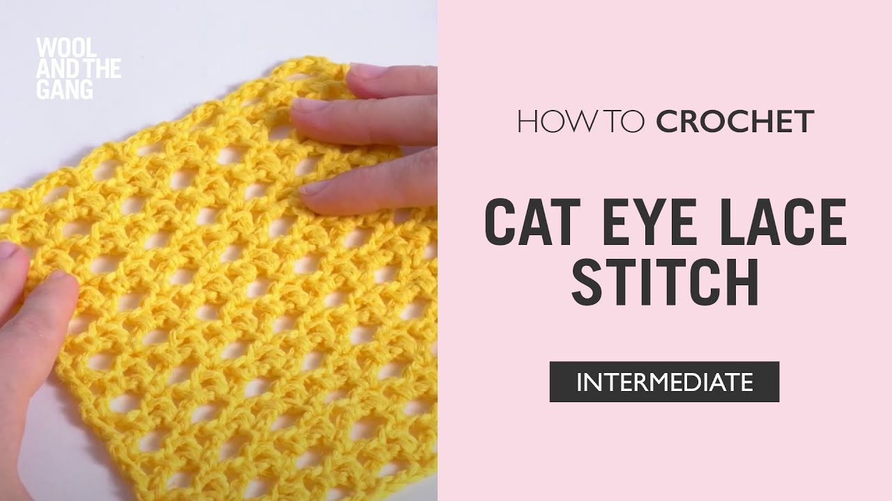 How to Crochet: Cat Eye Lace Stitch
