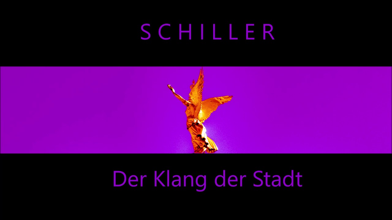 Schiller  //  Der Klang der Stadt  (2021)