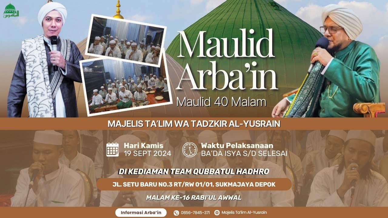 🔴 LIVE || MALAM KE ENAM BELAS MAULID ARBAIN 40 MALAM MAJLIS AL YUSRAIN JAWA BARAT - DKI JAKARTA