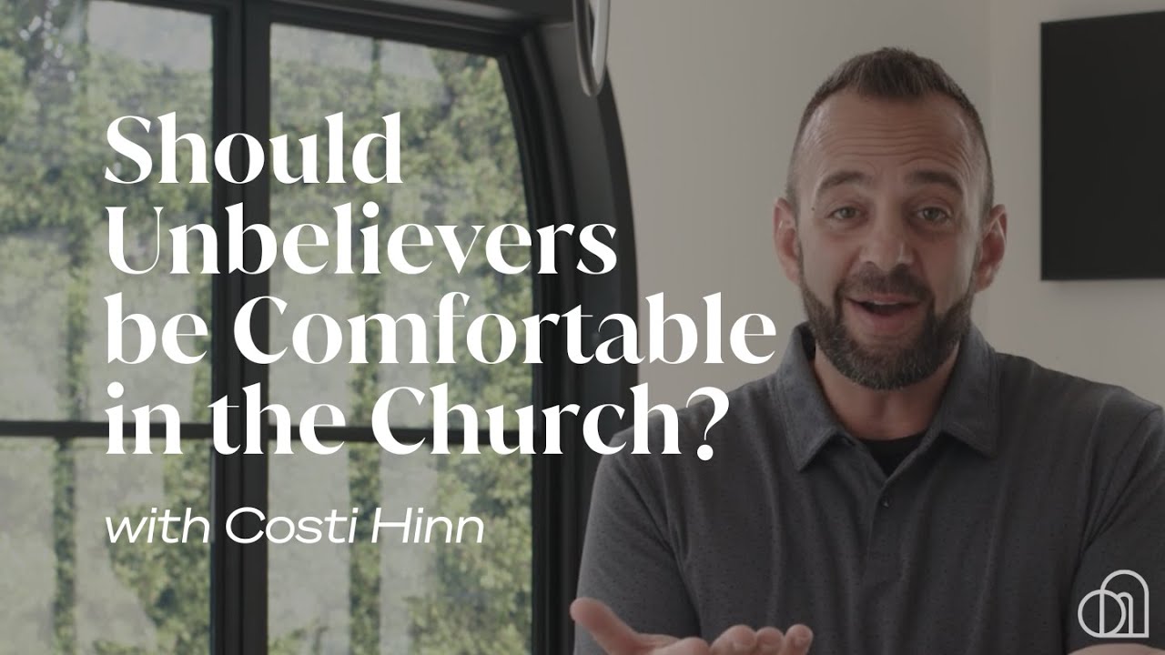 Should Unbelievers be Comfortable in the Church? | Costi Hinn