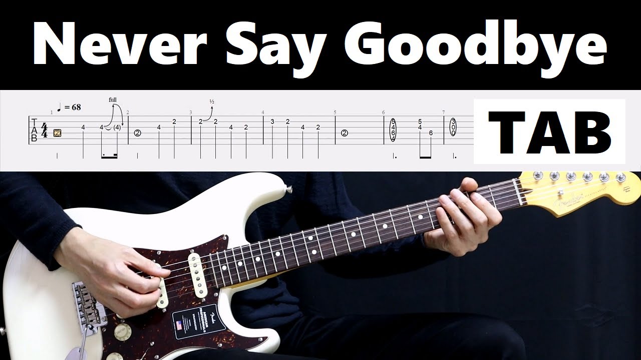 Bon Jovi - Never Say Goodbye / guitar cover tab tutorial