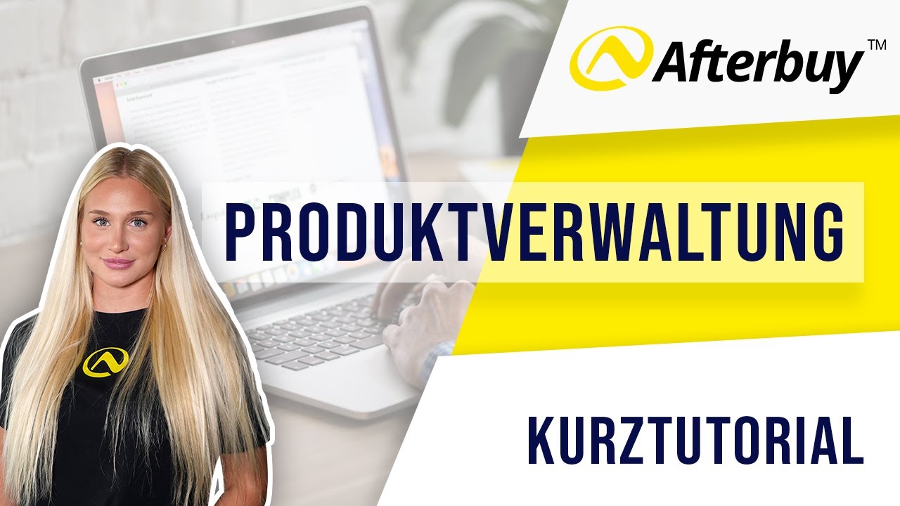 Afterbuy Produktverwaltung - Neue Produkte in Afterbuy anlegen