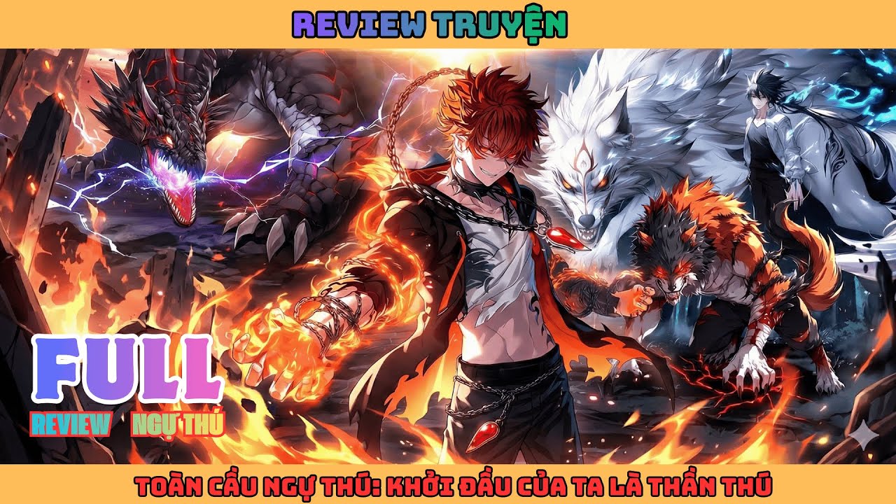 Review Truyện  : Huyết Chiến Phía Tây: Đập Tan Âm Mưu Ngự Thú Sư Cổ Đại \ FULL