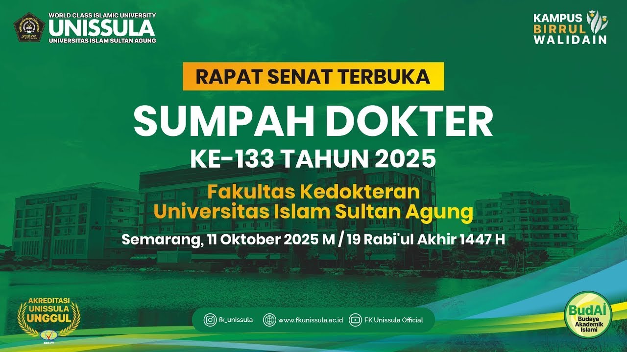 PENGAMBILAN SUMPAH DOKTER KE-133 TAHUN 2025, FAKULTAS KEDOKTERAN UNISSULA