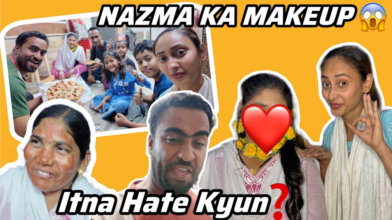 Nazma MAKEUP + Treat🍕 | Nazma Ne Churaye Pese😱 | Logo Ka Hate Kyun ? | Family vlog