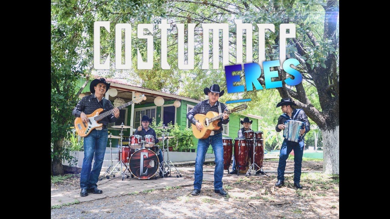 Costumbre - ERES (Video oficial)