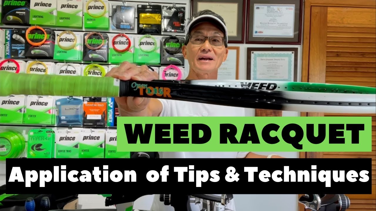 Racquet Stringing [Application of Tips & Techniques on a Weed Racquet]