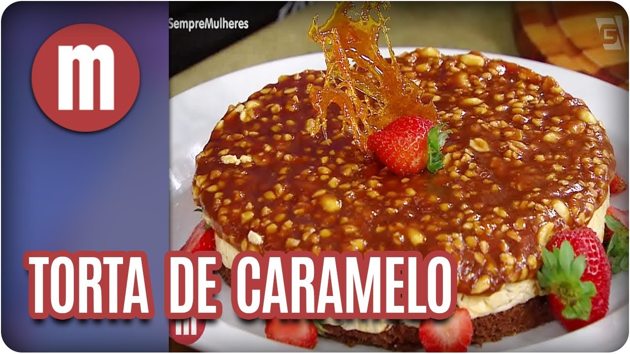 Torta de caramelo - Mulheres (22/01/18)