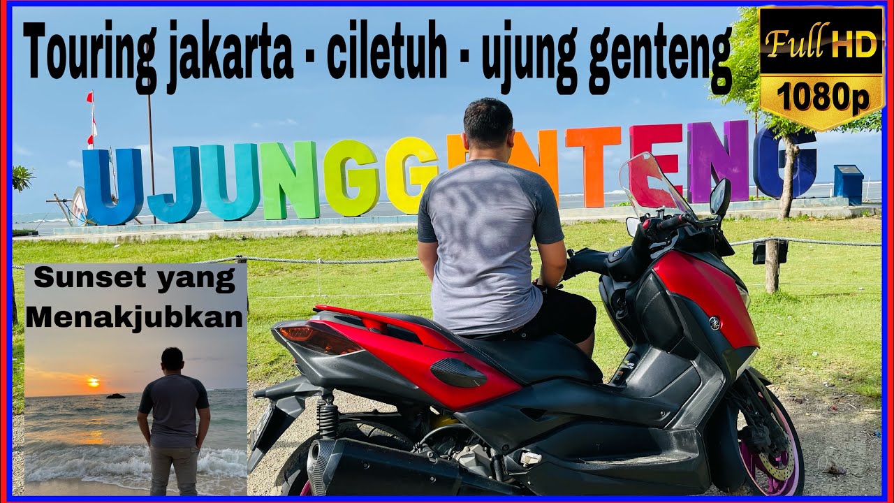 Touring xmax jakarta - ciletuh geopark - ujung genteng , indahnya sunset di pantai ujung genteng
