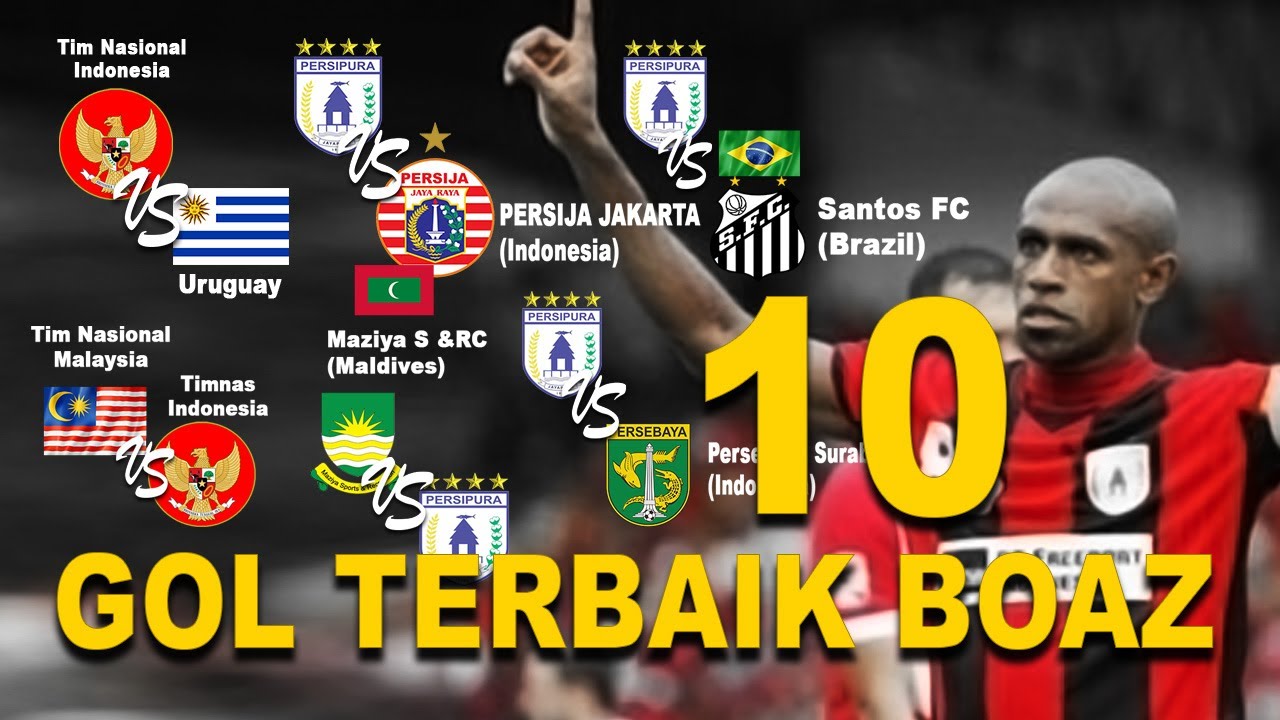 10 GOL TERBAIK BOAZ SOLLOSA
