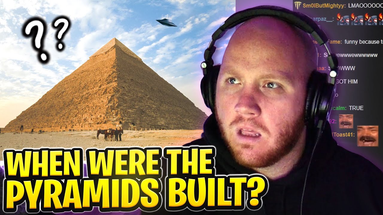 TIMTHETATMAN WONDERS WHEN THE PYRAMIDS WERE BUILT..
