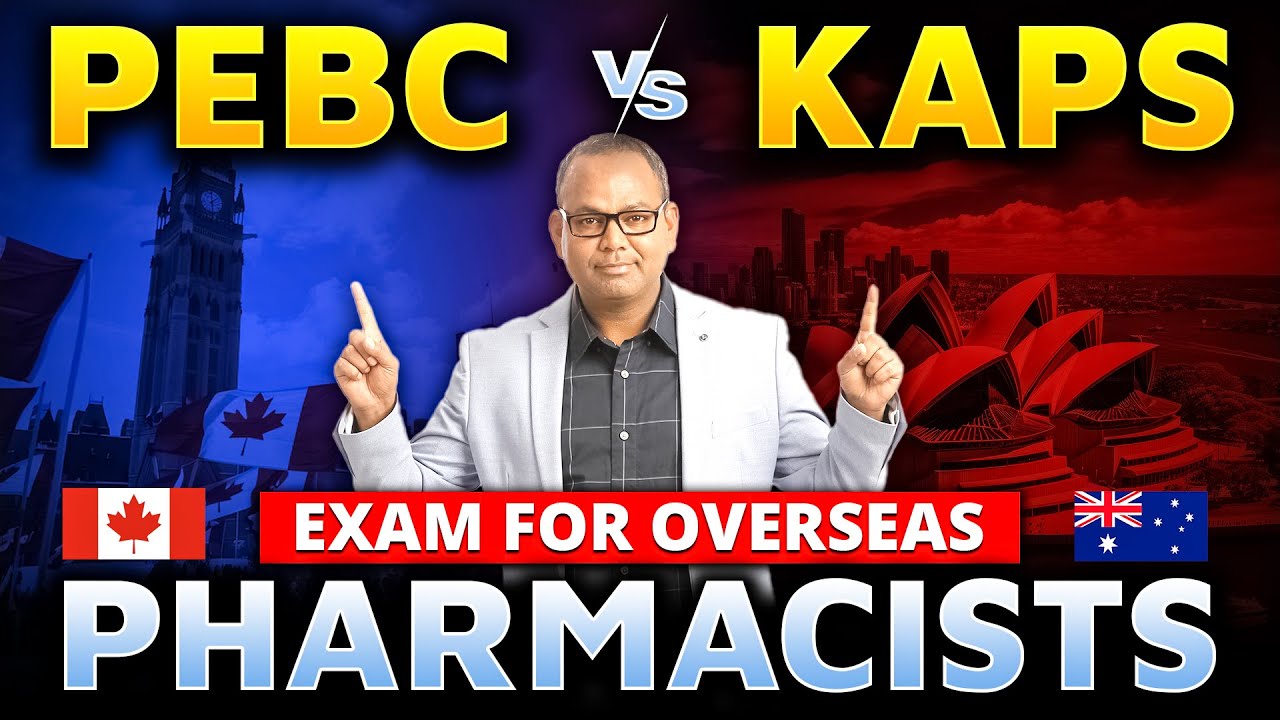 PEBC Vs KAPS Exam: Which is better choice for Pharmacists ? | Detailed Comparison