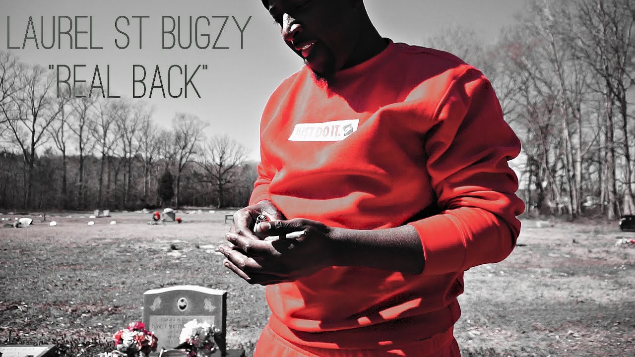 Laurel St Bugzy - Real Back | Shot by,$avage Film$