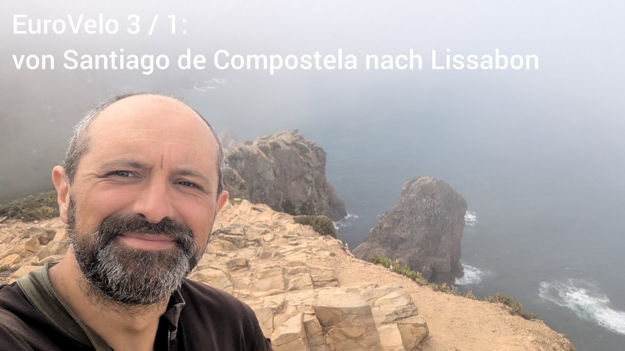 EuroVelo 3 und 1: von Santiago de Compostela nach Lissabon