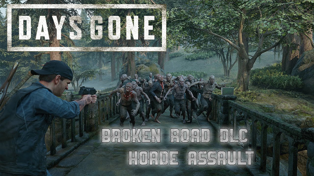 Days Gone: Broken Road DLC Cascade Horde Assault Gameplay