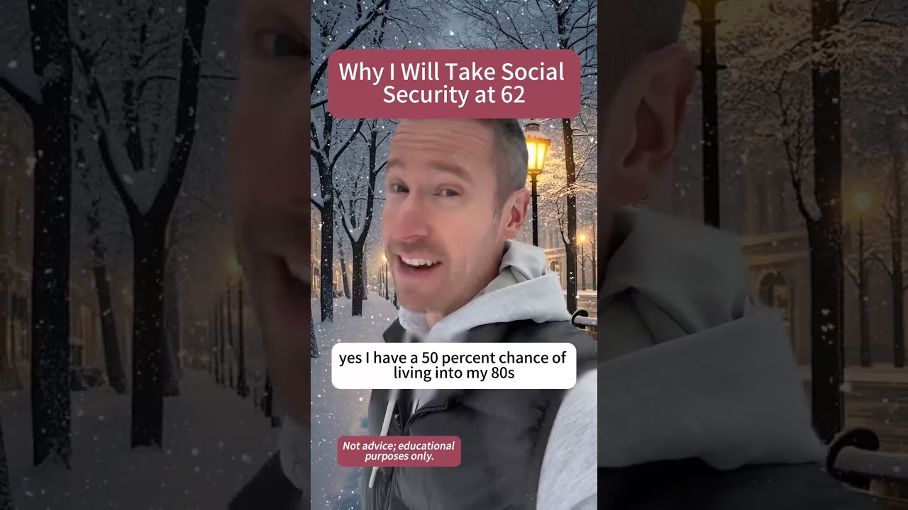 Why takej Social Security at 62