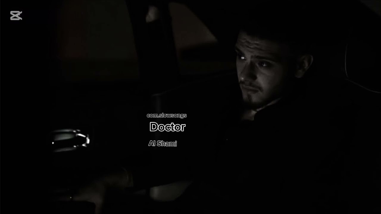 الشامي – دكتور " بطيئ "AlShami _ Doctor
