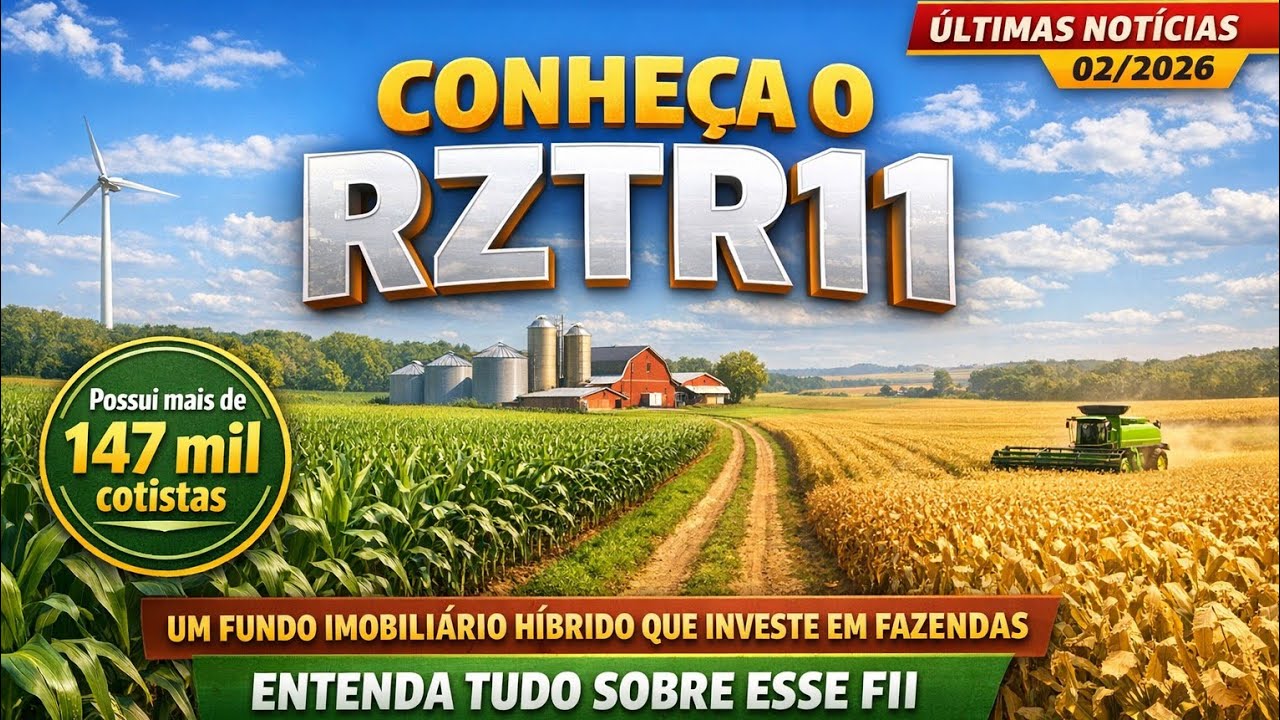 RZTR11: FII Híbrido que Investe em Fazendas do Agronegócio Brasileiro (#fiis #investimentos #b3)